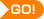 GO!